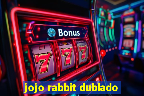 jojo rabbit dublado